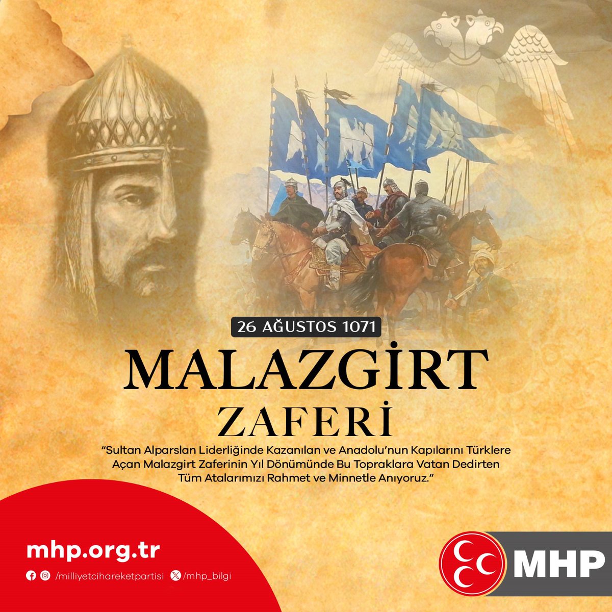''Sultan Alparslan Liderliğinde Kazanılan ve Anadolu'nun Kapılarını Türklere Açan Malazgirt Zaferi'nin Yıl Dönümünde Bu Topraklara Vatan Dedirten Tüm Atalarımızı Rahmet ve Minnetle Anıyoruz.''