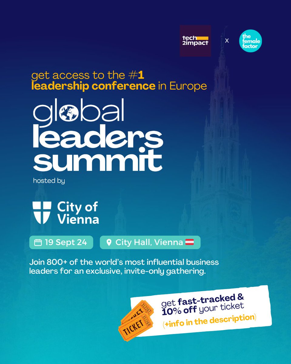Join Europe's #1 leadership event: the global leaders summit in Vienna, Sept 19, 2024! 800+ decision-makers shaping the future. Use WeLoveTech2impact &amp; get 10% off on your ticket. Click here:- bit.ly/3YVz8GF #LeadershipRedefined #ViennaCalling