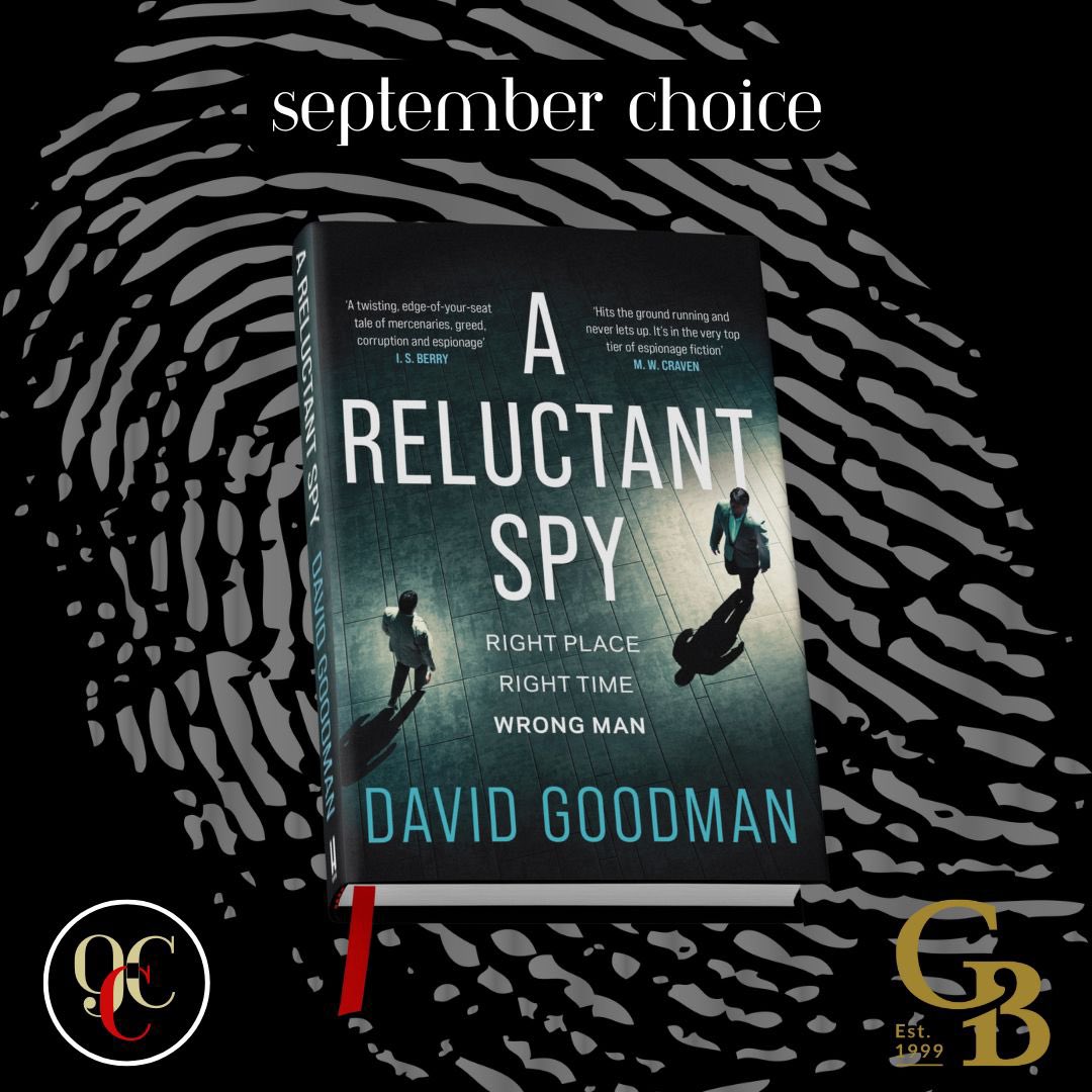 GoldsboroBooks's tweet image. Crime &amp;amp; thriller fans, this is your one week warning! 🚨 The Goldsboro Crime Collective subscription opens its case file THIS September 1st!

We’re thrilled to reveal our very first pick for the Goldsboro Crime Collective book club: A Reluctant Spy by debut author @WordsByGoodman