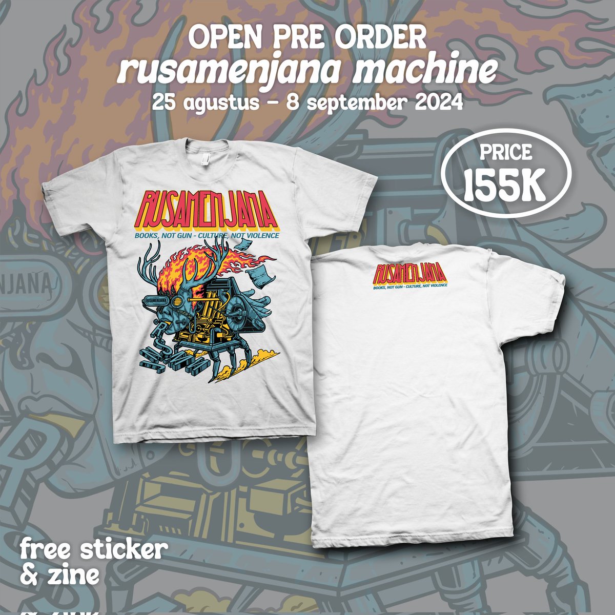 rusamenjana's tweet photo. PRE ORDER "RUSMENJANA MACHINE" 2024.
(Sebelumnya baca sampai selesai terkait deskripsi tanggal, bahan, ketentuan, dan nominal).

Kaos ini mulai kami buka pre order 25 Agustus sampai tanggal 8 September 2024.

- Untuk pembayaran DP Rp. 60.000. https://t.co/MsgHxu5NCD