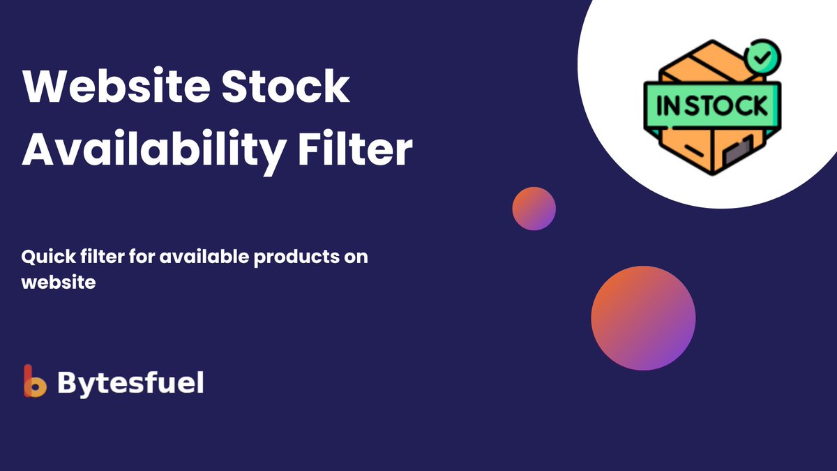 bytesfuels's tweet photo. Website Stock Availability Filter For Odoo V17 !!

 Key features :

->Allows users to filter products based on in-stock
->Provides an easy-to-use filter option for customers on the website.

Odoo 17 : https://t.co/vaVdlO6RL6 https://t.co/fB2lzMCkkJ