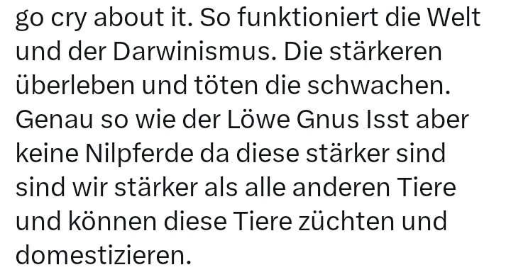 Solche Fieberträume liest man ja sehr häufig. Die Starken töten die Schwachen, der Mensch oben an der Spitze der Nahrungskette. Unschuldige Analysen der Natur, jaja.

Die Wirklichkeit sieht aber so aus, dass die tödlichsten Tiere für den Menschen Mücken und Würmer sind. 💀