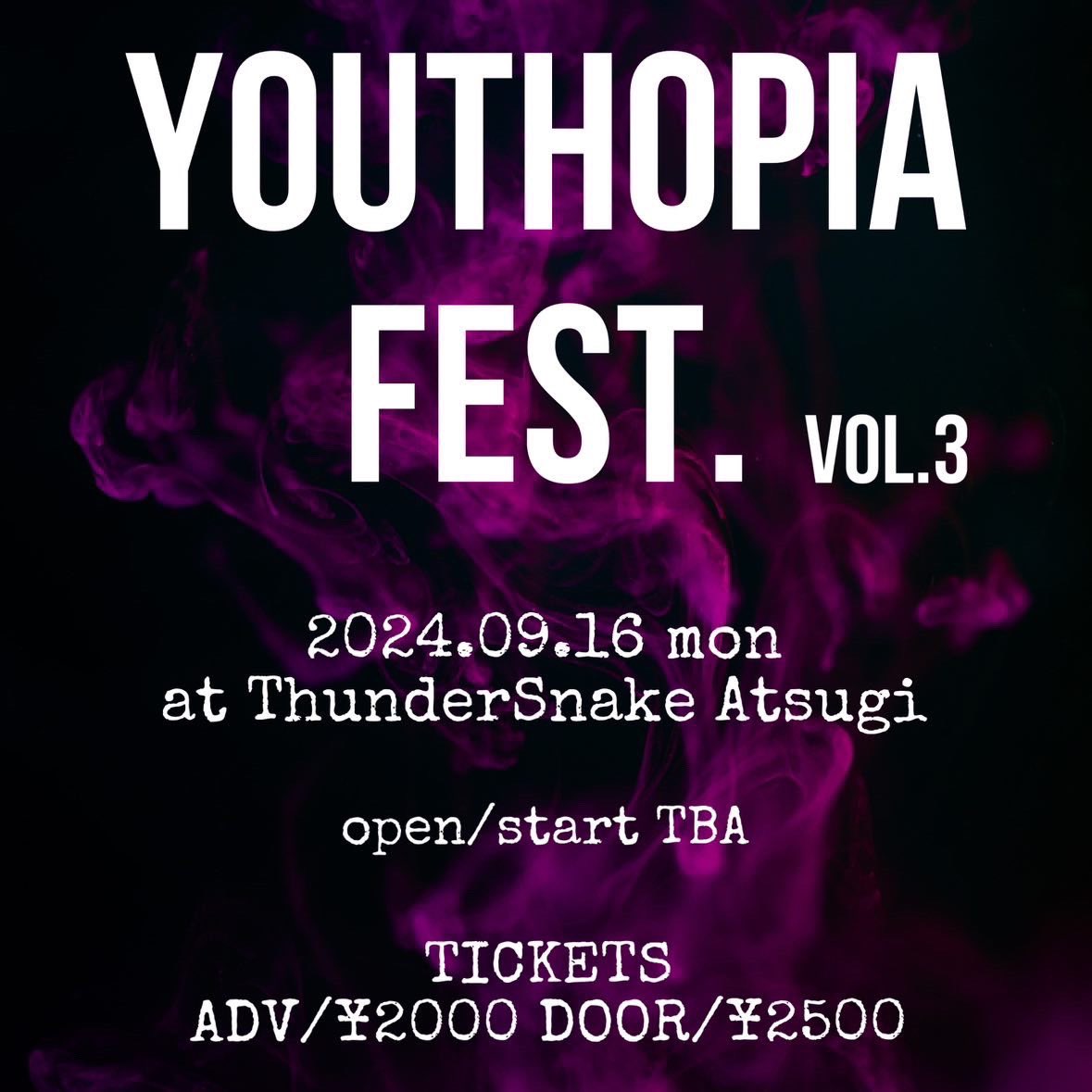 SlowHights_3's tweet photo. 【NEW GIG】
09/16(月)
YOUTHOPIA
at ThunderSnake Atsugi

OPEN/START
TBA
ADV/DOOR
¥2,000(+1D)/¥2,500(+1D)

お久しぶりです。
またライブハウスでお会いしましょう。
取り置きはDMまで✉️ https://t.co/aEyyvVg0dV