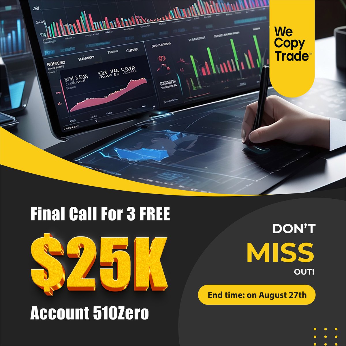 WeMasterTrade_'s tweet photo. ๐Final Call For 3 FREE $25K Account 510Zero
We're down to the final 24 hours for our giveaway!
๐3 FREE $25K account 510Zero
๐Click here: https://t.co/47Dkt9e1zd
โฐEnd time: on August 27th
Don't miss out!
#WeCopyTrade #Trader #GiveAway