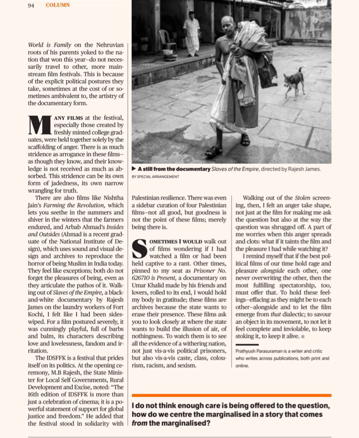 What happens when storytellers have to take up the role of archivists? Do we lose them to righteousness? Do we make manifestos instead of movies? 

My Counter Culture column for <a href="/frontline_india/">Frontline</a> , a dispatch from the recently concluded Intl Docu &amp; Short Film Festival of Kerala.