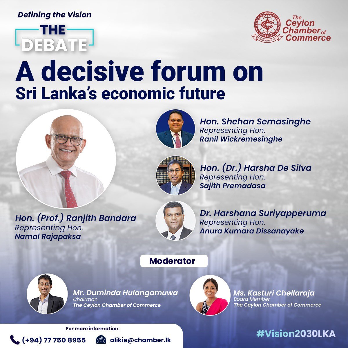 Attend "Defining The Vision - THE Debate," hosted by The Ceylon Chamber of Commerce, where i will represent Hon. <a href="/RajapaksaNamal/">Namal Rajapaksa</a>. <a href="/CeylonChamber/">The Ceylon Chamber of Commerce</a> Your engagement in this conversation is vital for our nation’s progress.