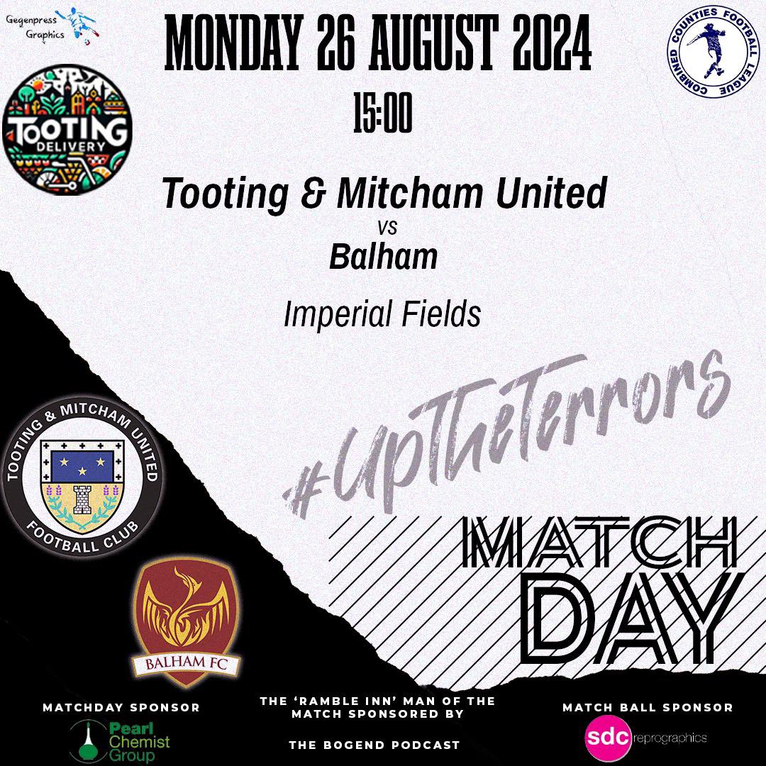 MATCH DAY
Monday 26/08/24
<a href="/BalhamFC/">Balham FC</a> 
Imperial Fields (SM4 6BF) Main Stadium
Combined Counties League Match 
3:00pm KO
£8 Adult/ 5 Conc/£0 U18
•Tea Bar open plus
Sports Bar Open &amp; The Shak
printed programmes &amp; club shop opens