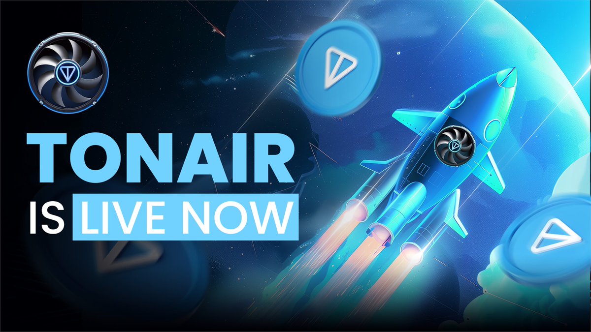 🚀TONAIR, the next big thing on TON is LIVE now!

✖️No equipment required
⚡️Simple quests
💰Lucrative rewards

App Link: t.me/TONAIR_Mining_…

Maximize your earnings now 💸
TONAIR will be converted to TON 🔜
#TON #TONAIR #MineToEarn #Airdrop #AirdropOnTON #AirdropTONAIR