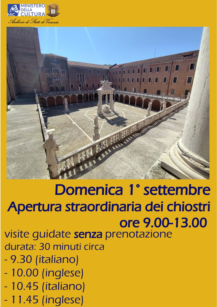 #Domenica #1settembre apertura straordinaria dei #chiostri dell'#ArchiviodiStato di #Venezia dalle 9 alle 13.

#Visiteguidate senza prenotazione con il seguente orario:

9:30 (italiano)
10:00 (inglese)
10:45 (italiano)
11:45 (inglese)

#danonperdere