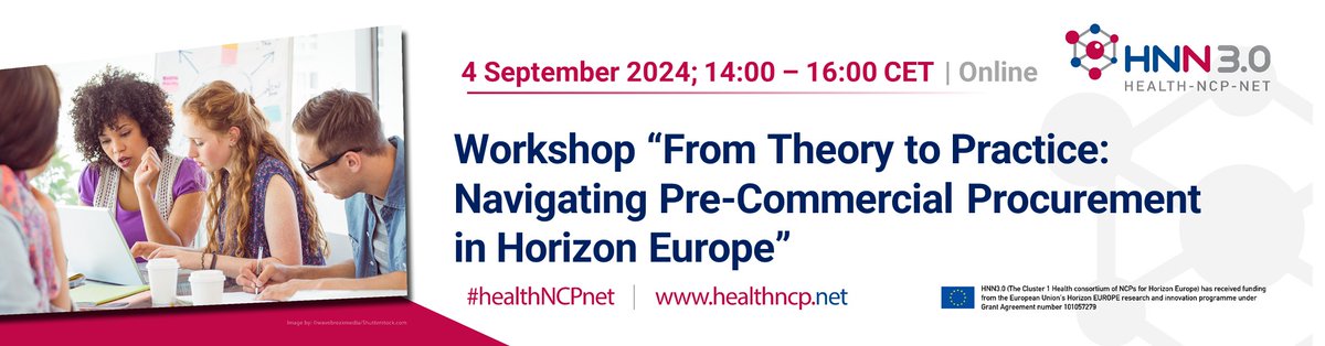 Health NCP Net 3.0 (@healthncpnet) on Twitter photo 📢REGISTER NOW! And save yourself one of the few last places.
🗓️ On 4 September: HNN3.0 #webinar with the <a href="/EU_Commission/">European Commission</a> on Pre-Commercial Procurement (#PCP) in #HorizonEU on Cluster #Health.
👇 Find out more and register here until 31 August 2024
shorturl.at/12pF6 📢REGISTER NOW! And save yourself one of the few last places.
🗓️ On 4 September: HNN3.0 #webinar with the <a href="/EU_Commission/">European Commission</a> on Pre-Commercial Procurement (#PCP) in #HorizonEU on Cluster #Health.
👇 Find out more and register here until 31 August 2024
shorturl.at/12pF6