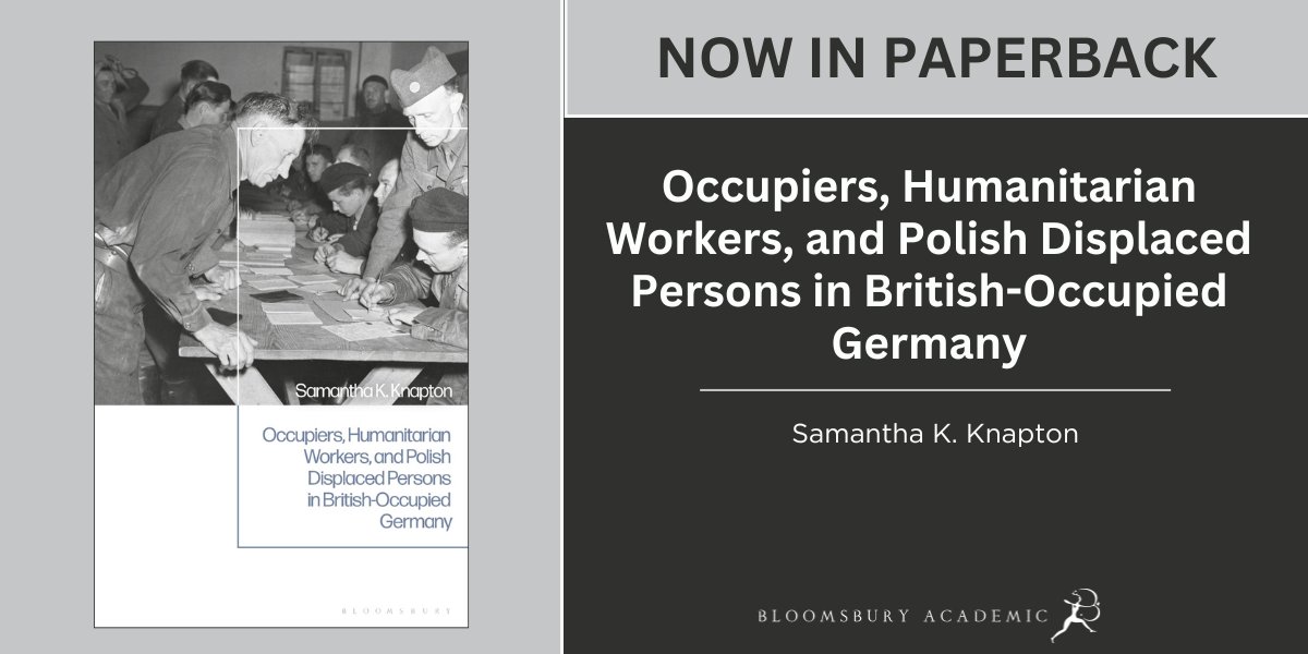 Bloomsbury History (@bloomsburyhist) on Twitter photo Occupiers, Humanitarian Workers, and Polish Displaced Persons in British-Occupied Germany by <a href="/LgmSam/">Samantha K Knapton</a> is first major account of humanitarianism & Polish displaced persons in British-occupied Germany, fusing together archival material & personal collections. bit.ly/3WfXtVG Occupiers, Humanitarian Workers, and Polish Displaced Persons in British-Occupied Germany by <a href="/LgmSam/">Samantha K Knapton</a> is first major account of humanitarianism & Polish displaced persons in British-occupied Germany, fusing together archival material & personal collections. bit.ly/3WfXtVG