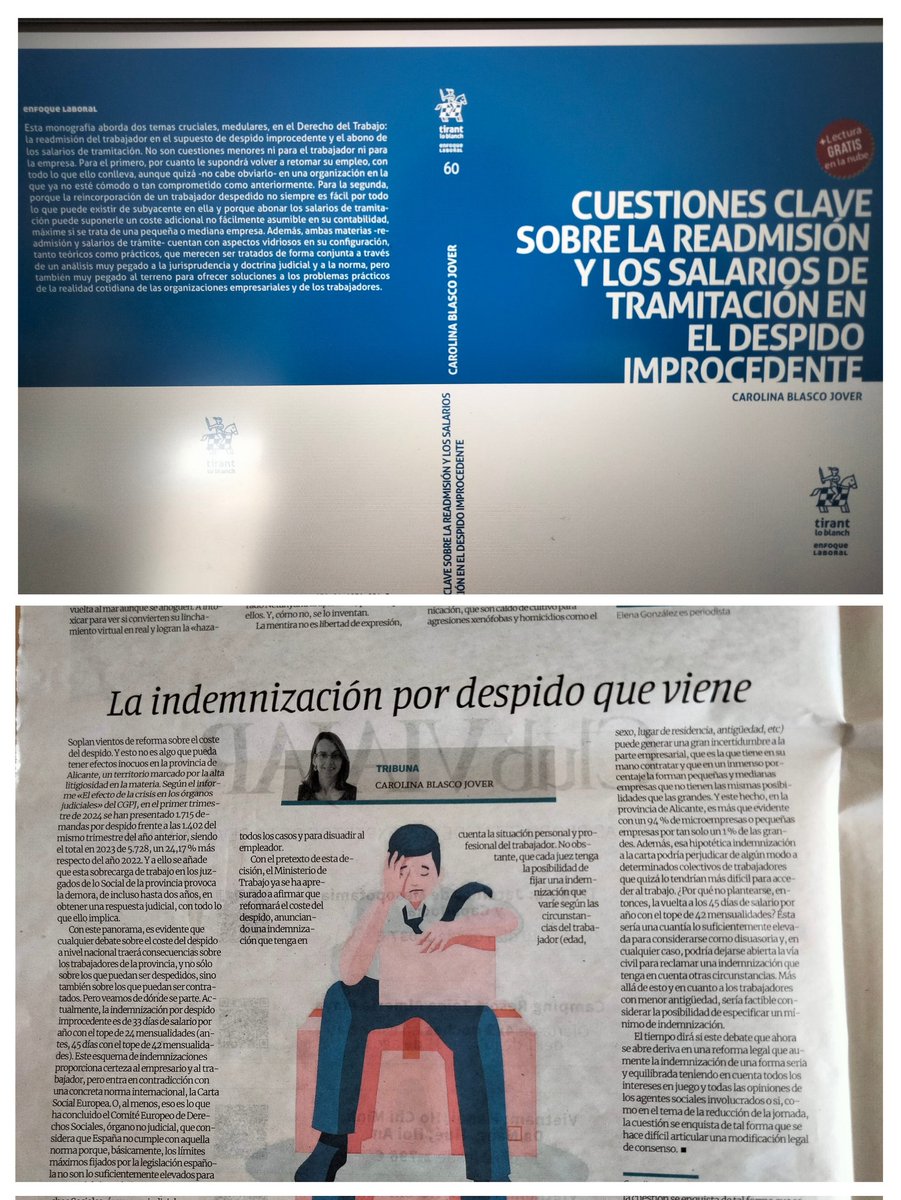Tras la vuelta de vacaciones, dos buenas noticias: la publicación de mi siguiente monografía que está en el disparadero de salida y del artículo de opinión sobre la indemnización por despido en el periódico Información, el de más tirada en la provincia de Alicante 😊