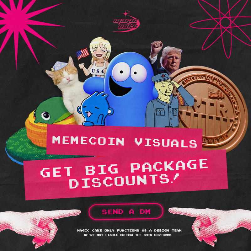 Create iconic memecoins with Magic Cake. 

We will be your creative partner, providing you with a wide range of visuals. 

DM us now to learn more about our memecoin packages!