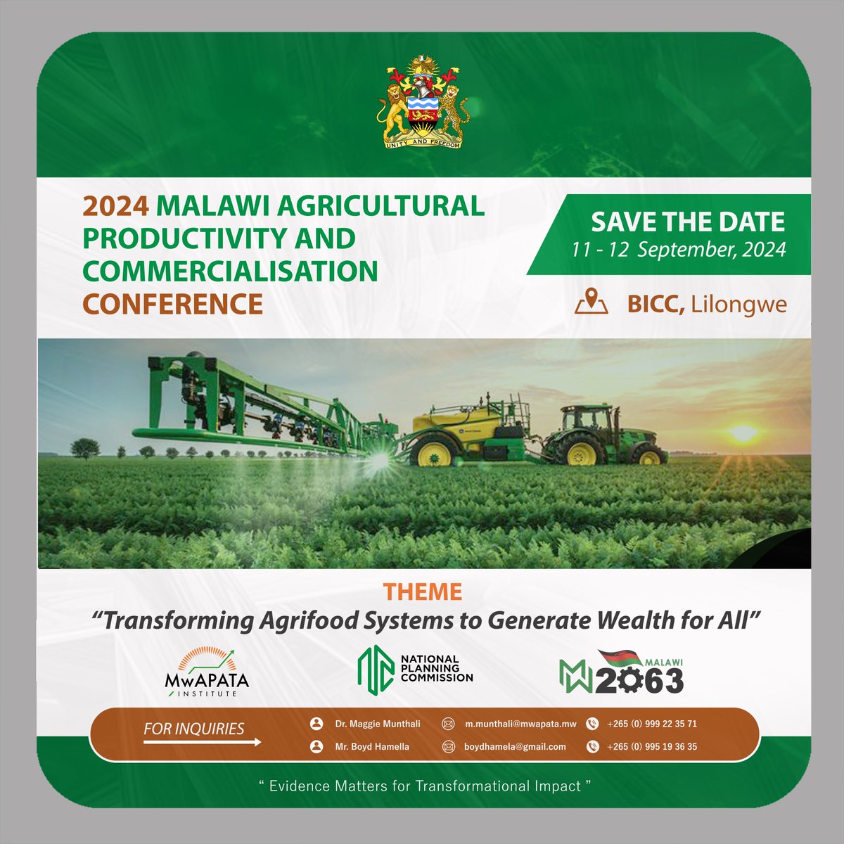 Exciting news! 
MwAPATA is teaming up with the Ministry of Agriculture, the <a href="/NPCMalawi/">National Planning Commission (Malawi)</a> , and other partners to host the Malawi Agricultural Productivity and Commercialisation Conference under the theme "Transforming Agrifood Systems to Generate Wealth for All". 

save the date!