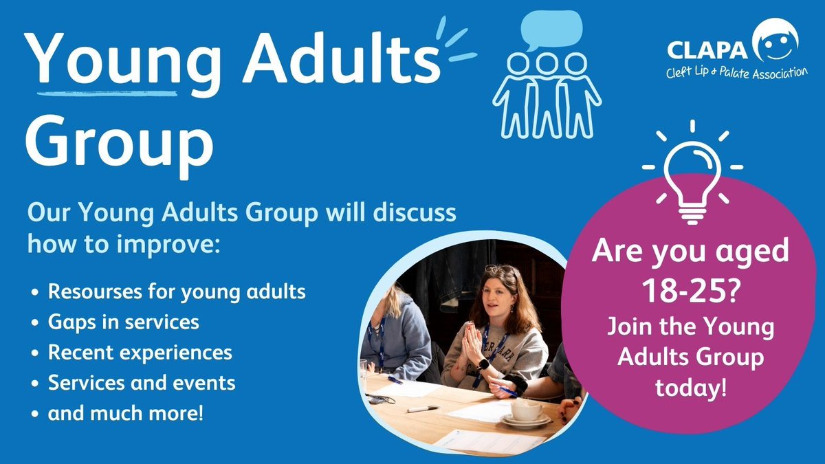 Our new Young Adults Group is looking for people aged 18-25, born with a cleft lip and/or palate to help shape, support, and guide CLAPA to deliver the right services for young adults.💬

Find out more or join the Young Adults Group today: buff.ly/4dFu3Gx