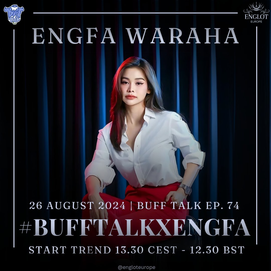 engloteurope's tweet image. 📣Let's meet with Engfa on the EP.74 "อิงฟ้า วราหะ" on the Bufftalk show on Youtube 🐃✨️

🗓 26/8/24
⏰ Start 14.00 CEST
📽 YT : Buffalo Gags

⏰️Trend 13.30 CEST (12.30 BST)
#.BufftalkxENGFA

HOTTEST ACTRESS ENGFA26
#อิงฟ้ามหาชน #EngfaWaraha 
#bufftalk @BuffaloGags
@EWaraha