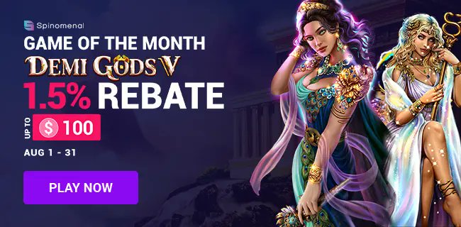 DPLAY_Casino's tweet photo. Last week to join this Special Rebate!!

Play on “Demi Gods V” 🌩️​ where this heroic game is all yours to play for the whole month of August with a massive Rebate of 1.5% up to $100! 📷​📷#DPLAY

@spinomenal

#GAMEOFTHEMONTH https://t.co/BvSdNHEemE https://t.co/2557GupfVc