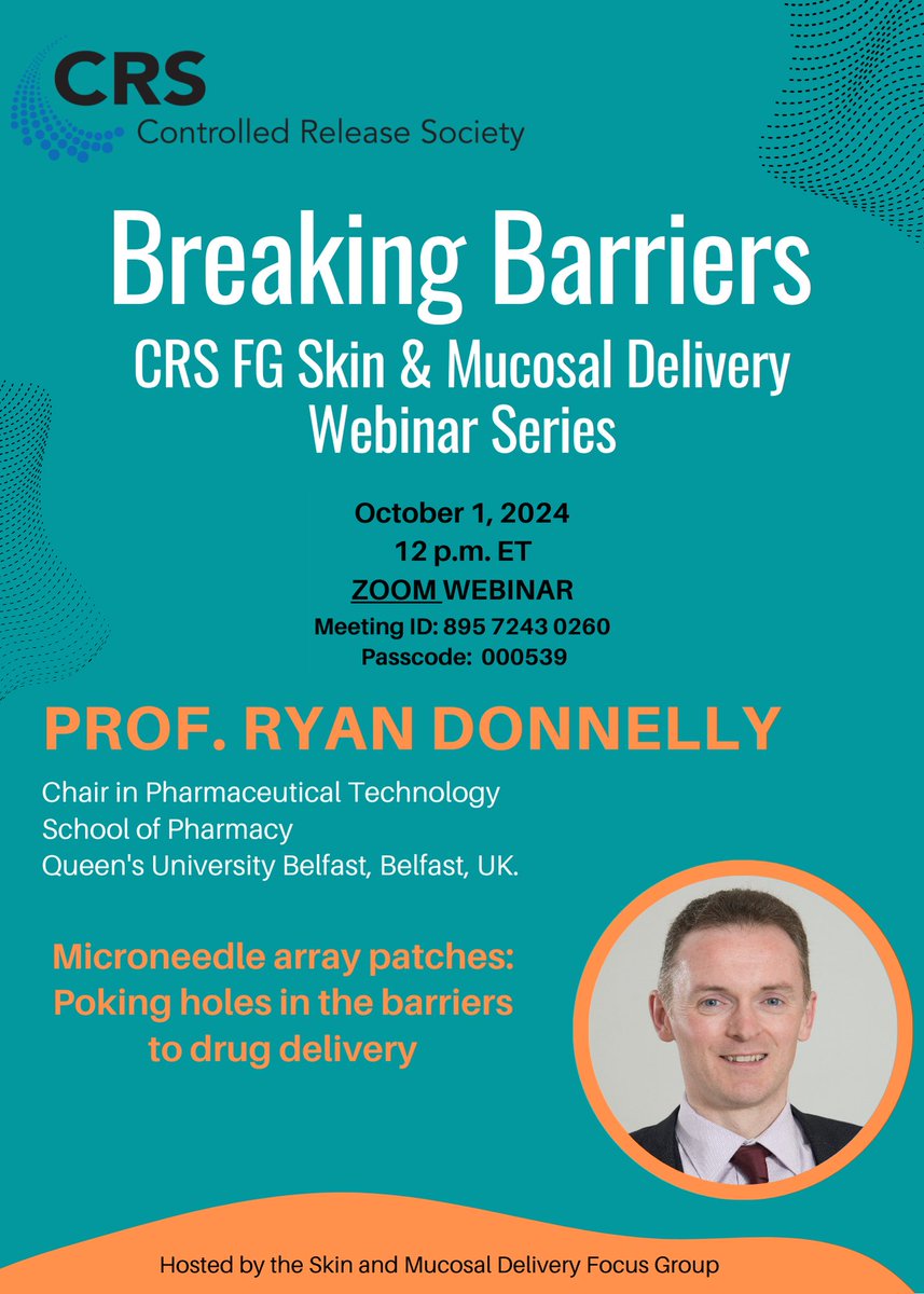 CRS Focus Group - Skin and Mucosal Delivery (@crs_fg_skinmuco) on Twitter photo Mark your calendars! 🗓️ Dr. <a href="/ryanfdonnelly/">Ryan Donnelly</a> from <a href="/QUBelfast/">Queen's University Belfast 🎓</a> will be speaking on "Microneedle Array Patches: Poking Holes in the Barriers to Drug Delivery" 🩹' in our webinar on Oct. 1.
12-1 pm (EST) / 5-6 pm (BST) 🔗 umontreal.zoom.us/j/89572430260?… Mark your calendars! 🗓️ Dr. <a href="/ryanfdonnelly/">Ryan Donnelly</a> from <a href="/QUBelfast/">Queen's University Belfast 🎓</a> will be speaking on "Microneedle Array Patches: Poking Holes in the Barriers to Drug Delivery" 🩹' in our webinar on Oct. 1.
12-1 pm (EST) / 5-6 pm (BST) 🔗 umontreal.zoom.us/j/89572430260?…