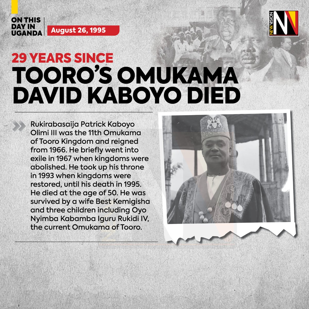 newvisionwire's tweet photo. Today in historyπ
Today marks 29 years since the passing of Tooro's Omukama David Kaboyo. We remember and honor his contributions to Tooro Kingdom. ποΈπ
#TooroHistory #VisionUpdates | @ObukamaBwaTooro https://t.co/FOiFzVMhPF