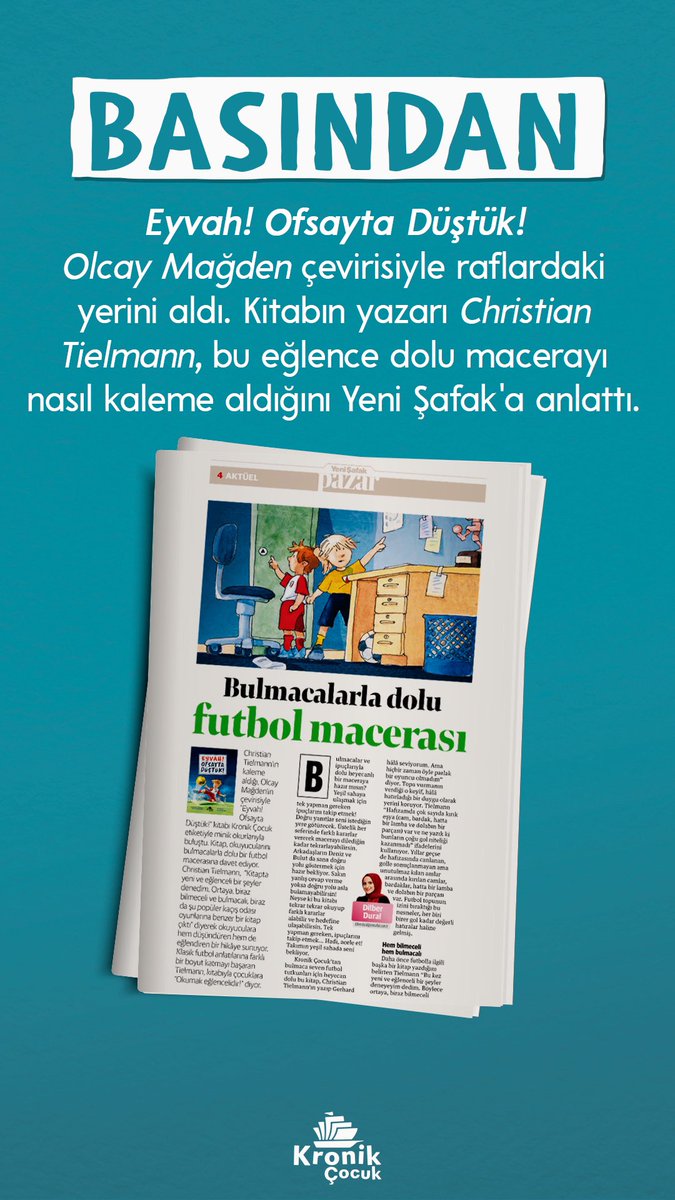 📍 _Eyvah! Ofsayta Düştük!_ , Olcay Mağden çevirisiyle raflardaki yerini aldı. Kitabın yazarı Christian Tielmann, bu eğlence dolu macerayı nasıl kaleme aldığını Yeni Şafak'a anlattı.😇

📌 Haberin Devamı İçin Tıklayınız: yenisafak.com/hayat/bulmacal…