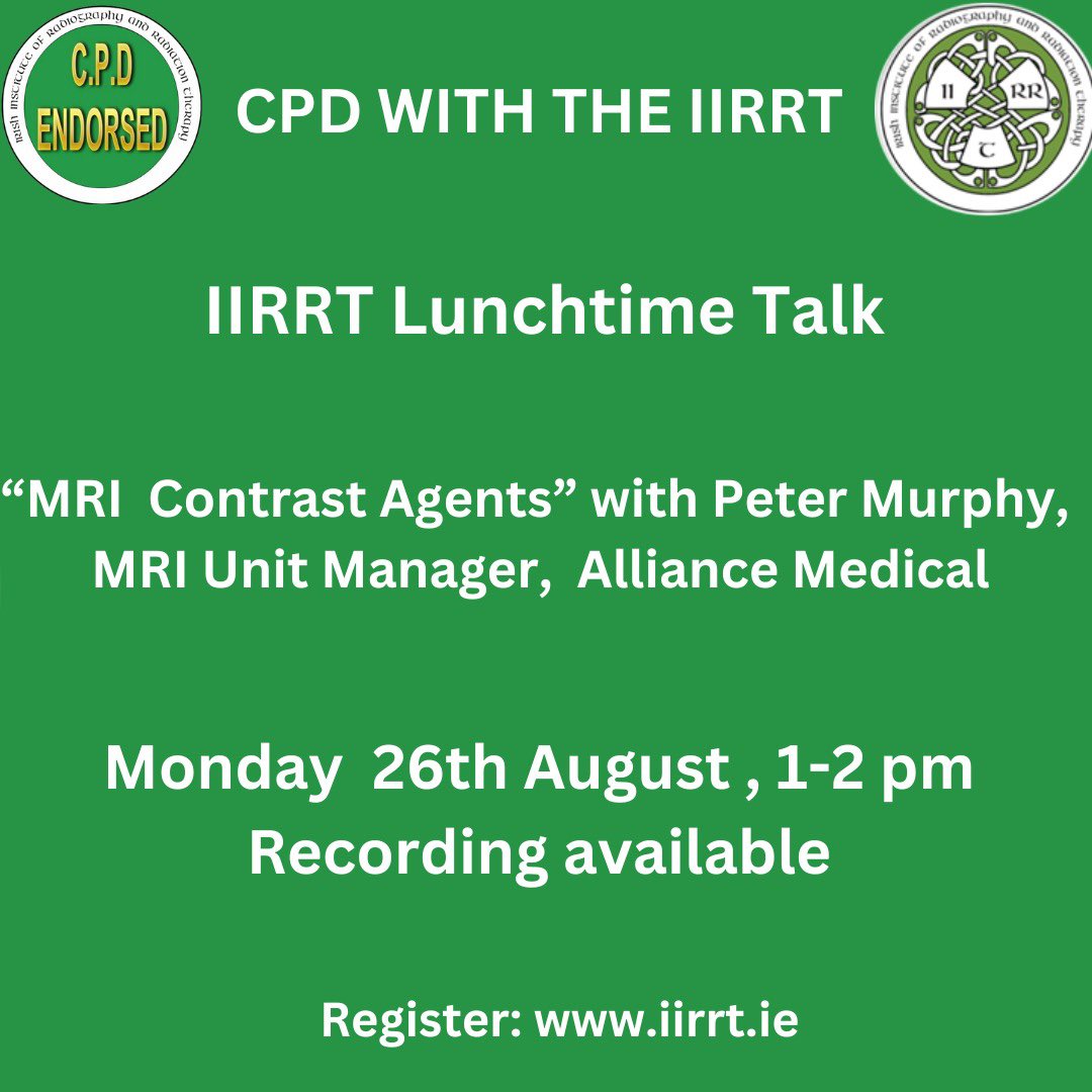Reminder for today’s IIRRT Lunchtime Talk on "MRI  Contrast Agents". Bookings closing at 12pm. Recording available afterwards to all registrants  #CPD #IIRRT #MRI To register: iirrt.ie