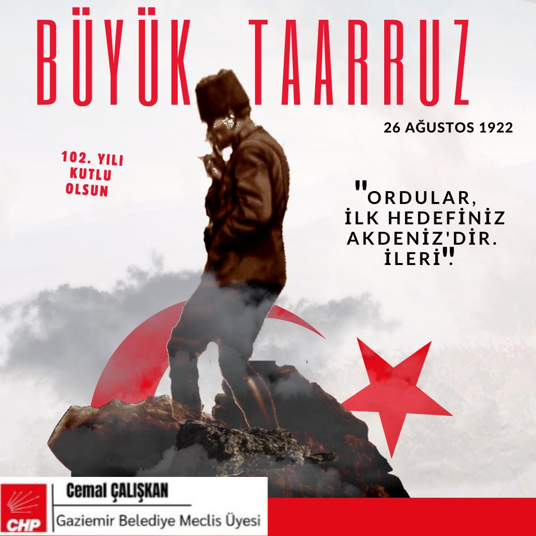 CCaliskancemal's tweet photo. Ebedi Başkomutanımız Gazi Mustafa Kemal ATATÜRK  başta olmak üzere milli mücadelemizin şehit ve gazilerini minnet ve rahmetle anıyorum. Büyük Taarruz'un  102. Yılı kutlu olsun.
#26ağustosbüyüktaarruz https://t.co/OutJxMWZyc