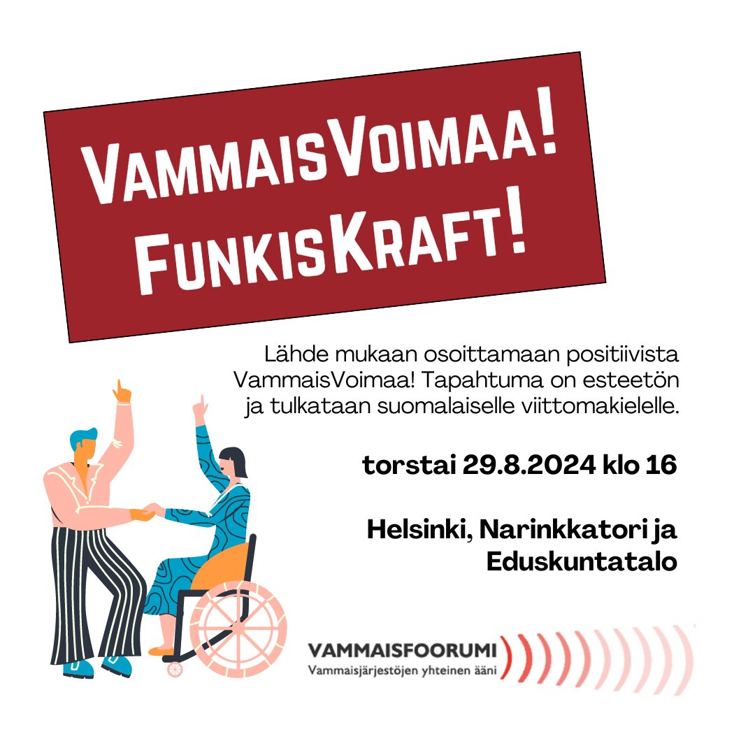 Jo yli 50 Vammaisfoorumin jäsenjärjestöä ja yhteistyökumppania on ilmoittautunut VammaisVoimaa! -tapahtuman tukijoiksi. Ohjelmaan voi tutustua täältä: vammaisfoorumi.fi/vammaisvoimaa-…

Lämpimästi tervetuloa jokainen!

#VammaisVoimaa #FunkisKraft #olemme #altteksti