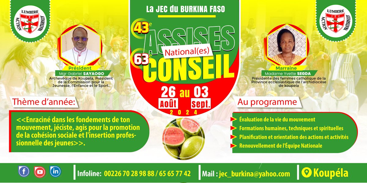 🌟🌟43e Assises Nationales et 63e Conseil National de la JEC du Burkina Faso 🇧🇫 
Du 26 août au 03 septembre 2024 à Koupéla 

#JEC_Burkina_Faso
#Equipe_nationale