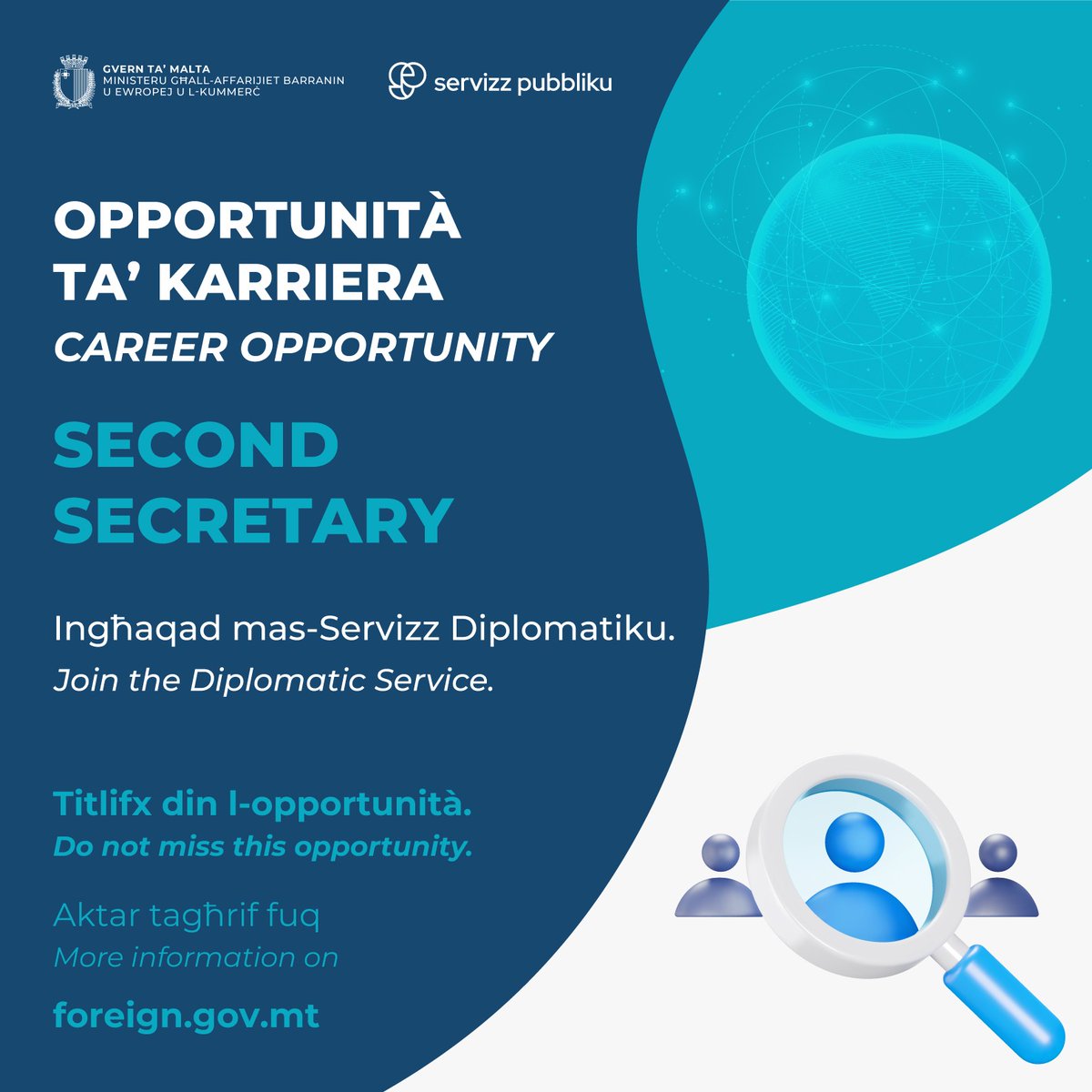 Would you like to form part of the Ministry for Foreign and European Affairs and Trade? 

Apply here - foreign.gov.mt