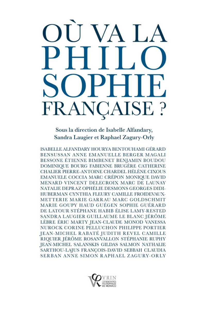 Où va la philosophie française ?, collectif dirigé par Isabelle Alfandary, Sandra Laugier et <a href="/RaphaelZaguryOr/">Raphael Zagury-Orly</a> est désormais disponible sous format numérique sur <a href="/Numilog/">NUMILOG</a>

numilog.com/1665863/Ou-va-…

Egalement sous format papier ici : vrin.fr/livre/97827116…