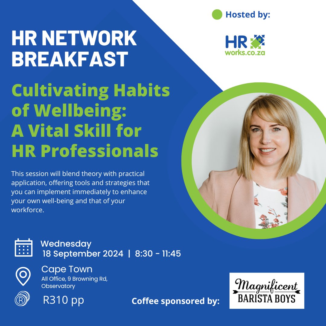 Join the next HR Network Breakfast on 18 Sept 24.  Cultivating Habits of Wellbeing: A Vital Skill for HR Professionals will be facilitated by Jackie Kennedy, Founder of LeadMe Academy.
Book here: hrworks.co.za/hrworks-events…

#Employeewellbeing #HR #HRNetworking #HRBreakfast #HRevent
