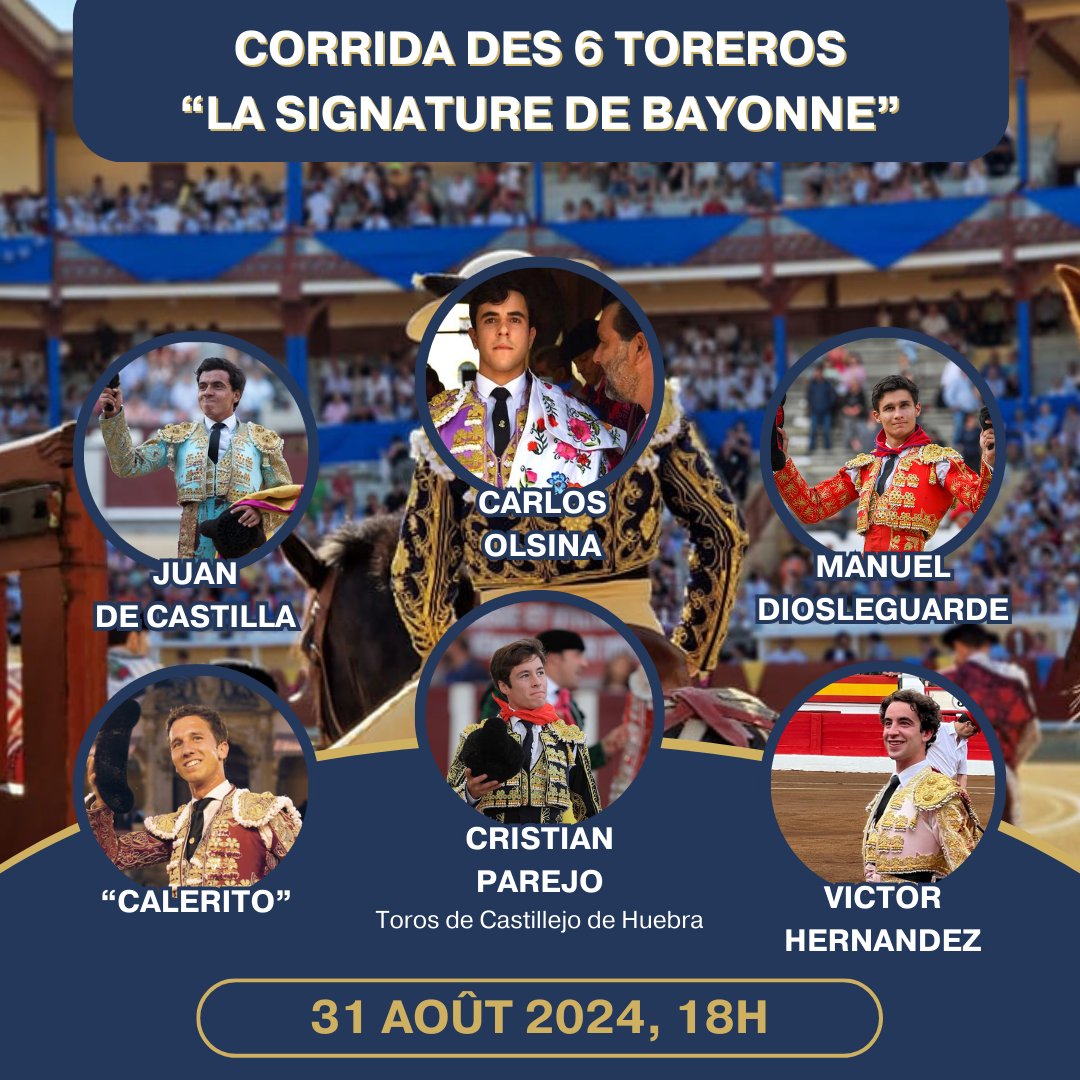 [Communiqué]
Le sévillan Juan Pedro García Vizcaíno “CALERITO” remplacera Ángel Téllez pour la traditionnelle Corrida des 6 toreros, qui aura lieu à Bayonne, le samedi 31 août, dans le cadre de la Feria de l’Atlantique.
▪︎ En savoir plus 👉 urlz.fr/rSaw