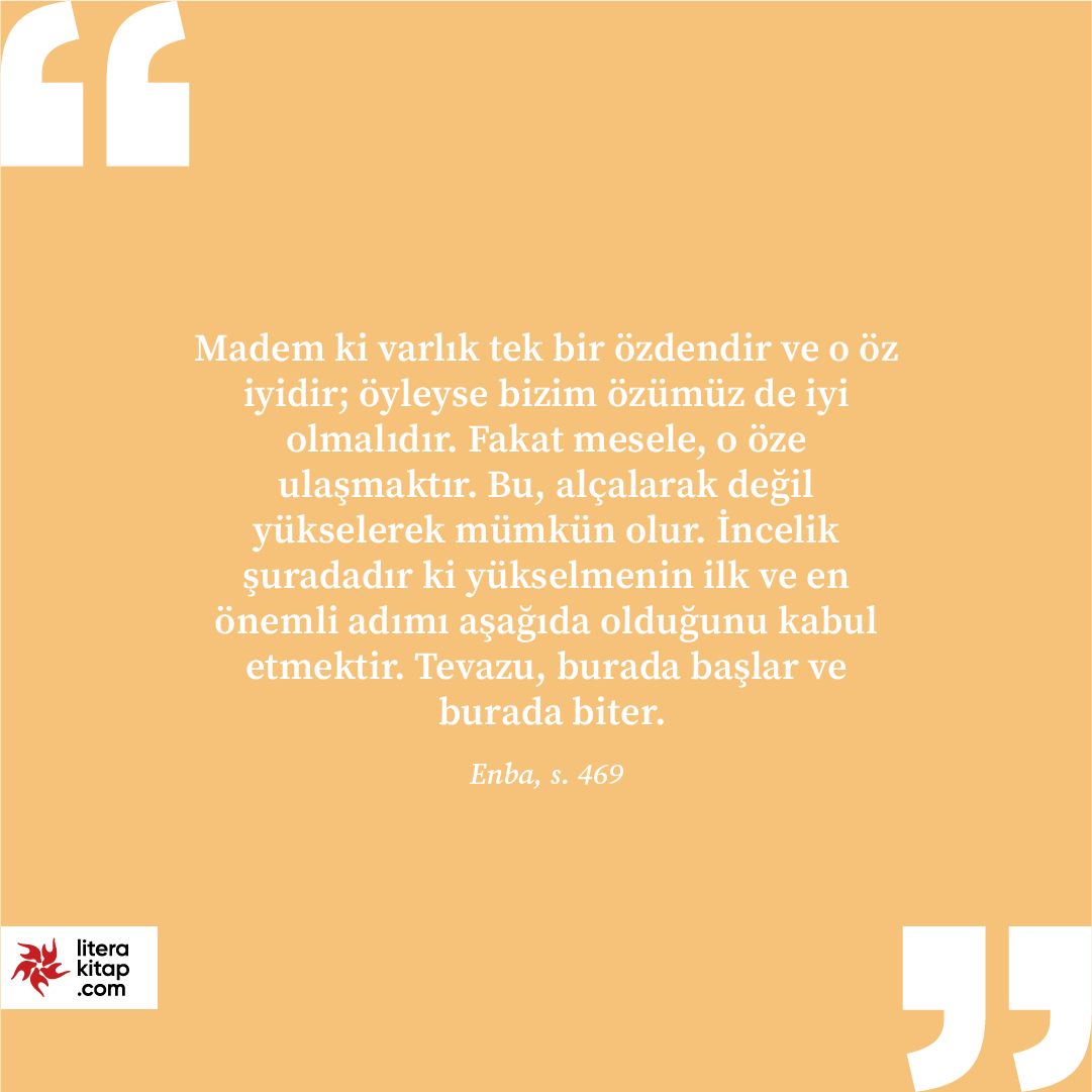 literakitap's tweet photo. ✨Kendi özümüze, yani iyiliğe ulaşmak için yükselmemiz gerekir. Ancak bu yükseliş, tevazuyla, yani önce alçakta olduğumuzu kabul etmekle başlar. #literakitap #rafet #elçi
🔗 https://t.co/Wn1PDHuPSE https://t.co/XC8miMxG9s