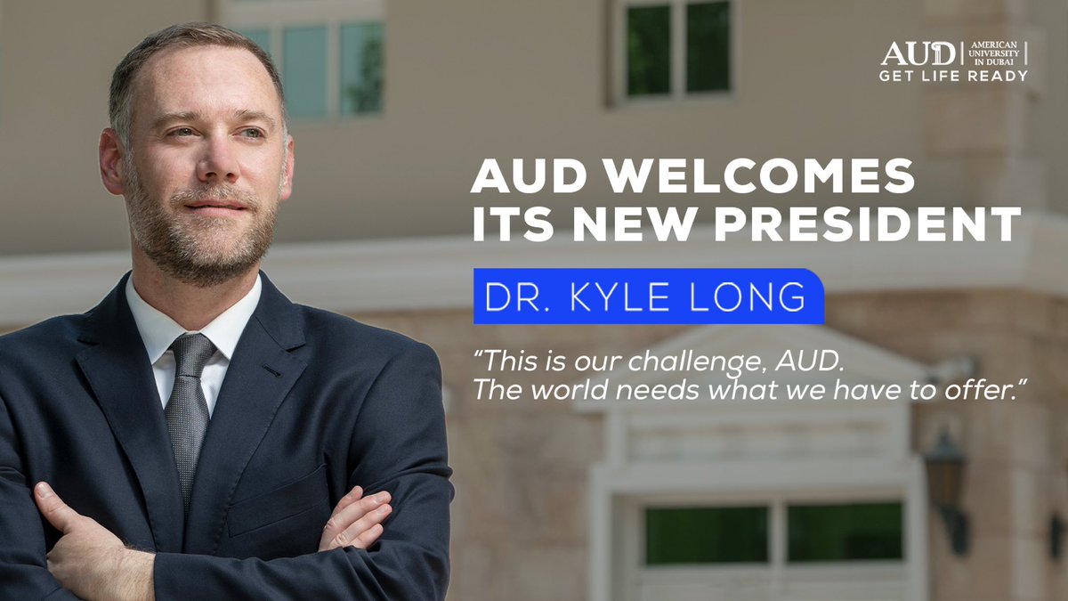 AUDubai's tweet photo. Join us in warmly welcoming Dr. Kyle Long as AUD’s new president. We’re excited for all the milestones we will achieve together! #AUDPresident

#AUDubai #Education #University #getlifeready https://t.co/SGFXdOgs1Q