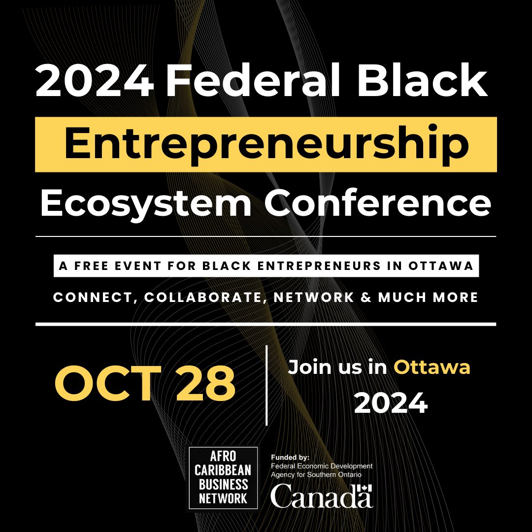Join us for the 3rd Annual Federal Black Entrepreneurship Ecosystem Conference, taking place on October 28th, 2024, at Carleton University Sprott School of Business in OTTAWA! 

CELEBRATE with us an initiative that started in 2022. 

RSVP Today  > eventbrite.ca/e/federal-blac…