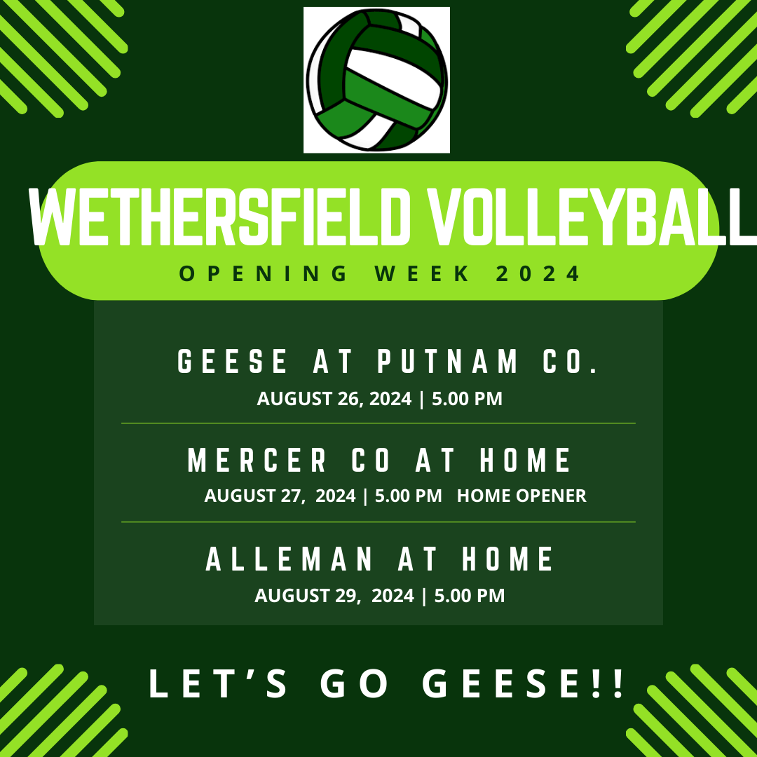 It is time for our Lady Geese to take to the court!  Catch the exciting Wethersfield Volleyball team with 2 HOME games this week! @wethersfield230  <a href="/geesefans/">WHS Student Section</a>  First game of the season at Putnam County TONIGHT!! Freshman start each night at 5:00 pm