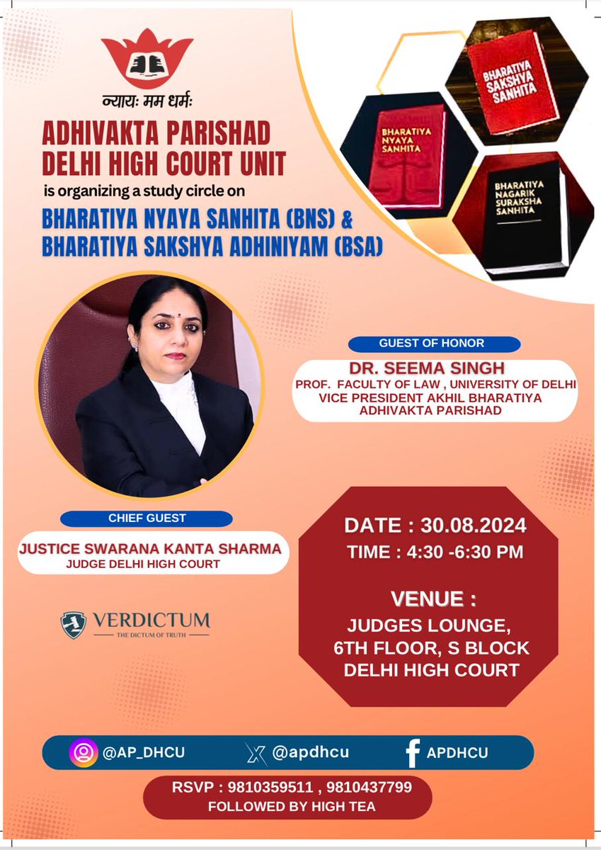 Adhivakta Parishad Delhi High Court Unit is organizing a STUDY CIRCLE on BHARATIYA NYAYA SANHITA (BNS) &amp; BHARATIYA SAKSHYA ADHINIYAM (BSA)
Venue: Judges Lounge, 6th Floor, S-BLOCK, Delhi High Court 
Date : 30.08.2024, Time : 4:30 to 6:30 pm
REGISTER HERE : tinyurl.com/studycircle-dhc