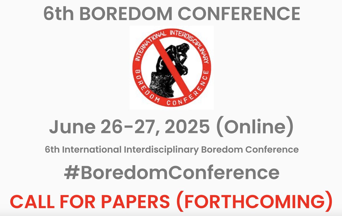 BoredomSociety's tweet photo. 🚨 Stay tuned to our social media and website because the call for papers for the 6th edition of the #BoredomConference is about to be launched!
June 26-27, 2025, ONLINE. https://t.co/f3F3WNAxCC. 👇 https://t.co/YKQtf2WxHI