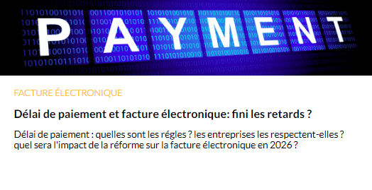 La mise en place de la facturation électronique dès 2026 va t'elle changer la donne des délais de paiement entre entreprises ? Pour en savoir plus, lire l'article blog 👉shorturl.at/MLbXT