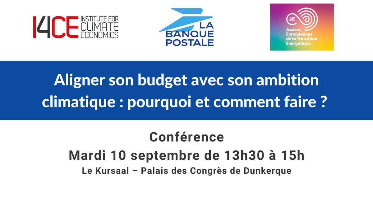 Institut de l'économie pour le climat 🌍 (@i4ce_) on Twitter photo Aligner son budget avec son ambition climatique: pourquoi et comment faire?
📅Mardi 10 septembre de 13h30 à 15h
✍️Atelier co-organisé avec <a href="/LaBanquePostale/">La Banque Postale</a> lors des <a href="/assises_energie/">Assises Européennes de la Transition Energétique</a> #AssisesTE
#StrategieClimat #Collectivités
👇Plus d'infos et inscription i4ce.org/evenements/ali… Aligner son budget avec son ambition climatique: pourquoi et comment faire?
📅Mardi 10 septembre de 13h30 à 15h
✍️Atelier co-organisé avec <a href="/LaBanquePostale/">La Banque Postale</a> lors des <a href="/assises_energie/">Assises Européennes de la Transition Energétique</a> #AssisesTE
#StrategieClimat #Collectivités
👇Plus d'infos et inscription i4ce.org/evenements/ali…
