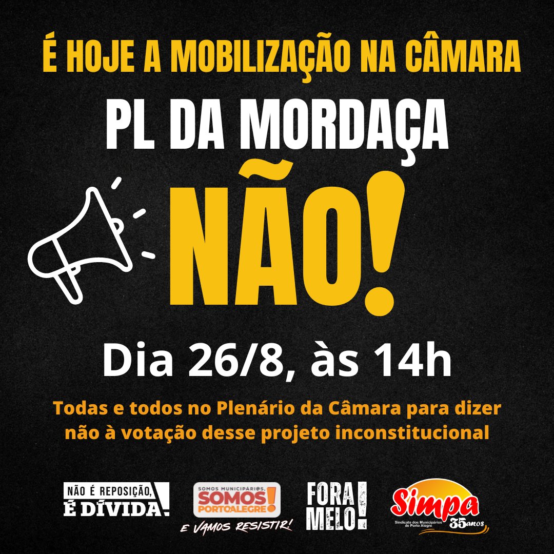 simpapoa's tweet photo. É HOJE⚠️
✊🏾🚫😷 VENHA PRA MOBILIZAÇÃO CONTRA O PL DA MORDAÇA
O Simpa convoca a categoria a ocupar o plenário da Câmara de Vereadores, hoje, dia 26/8, às 14h.

Somos Municípios, somos Porto Alegre e vamos resistir❗

#ForaMelo
#VamosResistir
#SomosPortoAlegre
#SimpaSindicato https://t.co/WYqs4qzzek