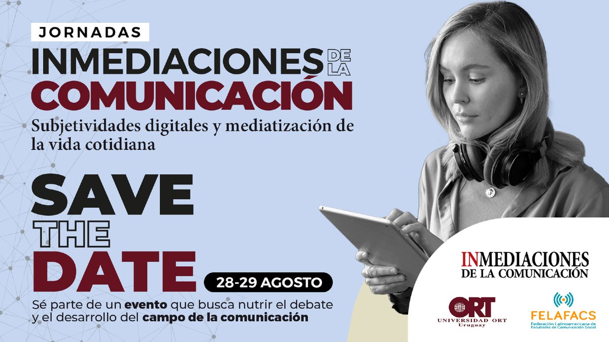 Universidad ORT Uruguay (@universidadort) on Twitter photo ✍️ Jornadas InMediaciones de la Comunicación
Un evento con diversas actividades que tiene como fin el contacto entre la universidad, la academia y las industrias creativas.
🗓️ Miércoles 28 y jueves 29 de agosto
📍 Facultad de <a href="/ComunicacionORT/">Comunicación ORT</a>
🔗 fc.ort.edu.uy/jornadas-de-in… ✍️ Jornadas InMediaciones de la Comunicación
Un evento con diversas actividades que tiene como fin el contacto entre la universidad, la academia y las industrias creativas.
🗓️ Miércoles 28 y jueves 29 de agosto
📍 Facultad de <a href="/ComunicacionORT/">Comunicación ORT</a>
🔗 fc.ort.edu.uy/jornadas-de-in…
