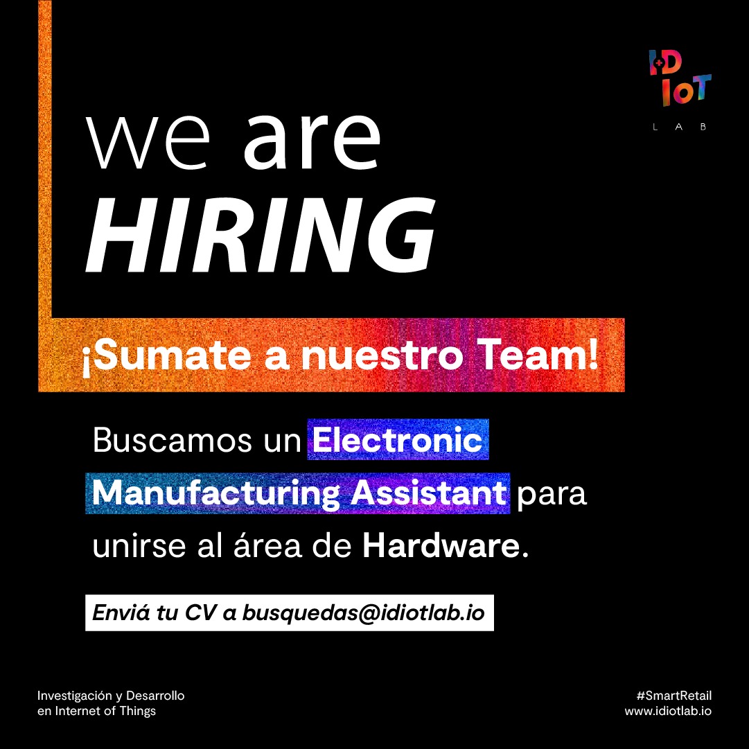 Estamos buscando para sumar a nuestro Team 💪, un Electronic Manufacturing Assistant, quién se incorporará al área de Hardware🛠️.

📩 Enviá tu CV a busquedas@idiotlab.io

Más info en linkedin.com/feed/update/ur…

#trabajosihay #ofertalaboral #iot #búsquedalaboral #búsquedadetrabajo