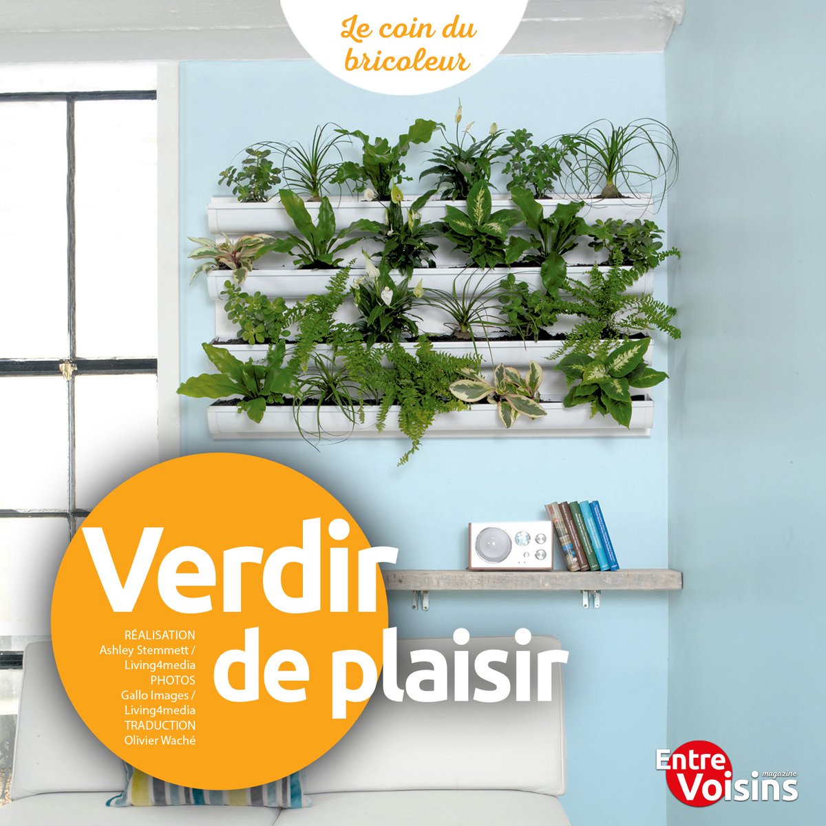 N'attendez pas le printemps et faites entrer la nature chez vous en construisant votre propre mur végétalisé d’intérieur, aussi discret que pratique !
