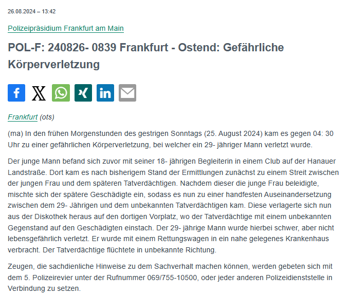 Polizei_Ffm's tweet photo. #Frankfurt #Ostend

#Zeugensuche - bitte RP🔄
Am Sonntagmorgen wurde ein 29-Jähriger gegen 04:30 Uhr nach Streitigkeiten vor einem Club auf der #HanauerLandstraße durch Stiche verletzt. Der Täter entkam unerkannt.

Hinweise: ☎️ 069 / 755 10500

🗞️PM: https://t.co/LE3rN5Libq