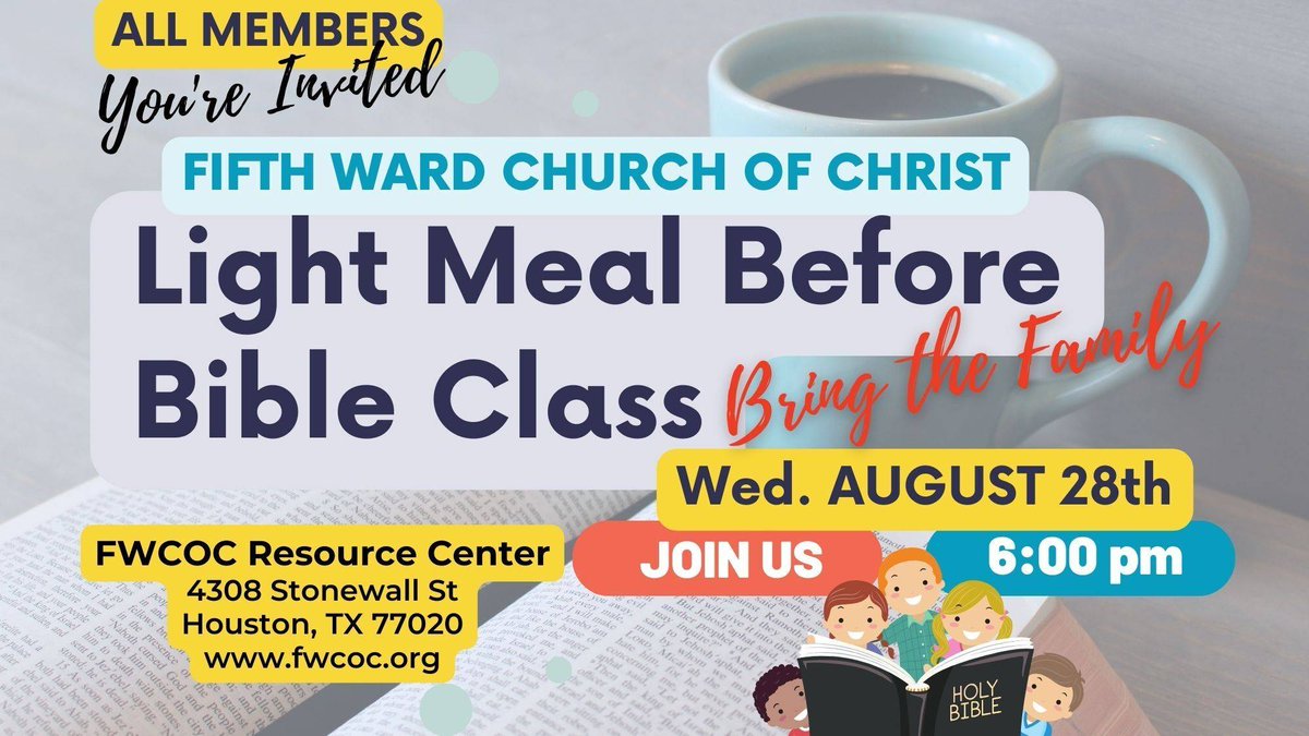 FWCOC's tweet photo. A lot to do before heading to bible class? Well, check dinner off your list on Wednesday, August 28th! Bring the whole family and stay for Wednesday Night bible class. https://t.co/X7edY1ulJf