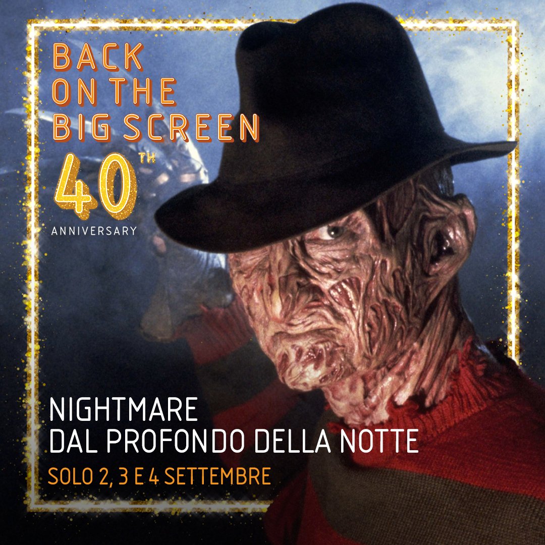 TheSpaceCinema's tweet photo. #BackOnTheBigScreen
Freddy Krueger sta venendo a prenderti! Dal 2 al 4 settembre Nightmare - Dal profondo della notte festeggia 40 anni nel tuo The Space Cinema https://t.co/9KiafIi3sd https://t.co/8wK0G97bHq