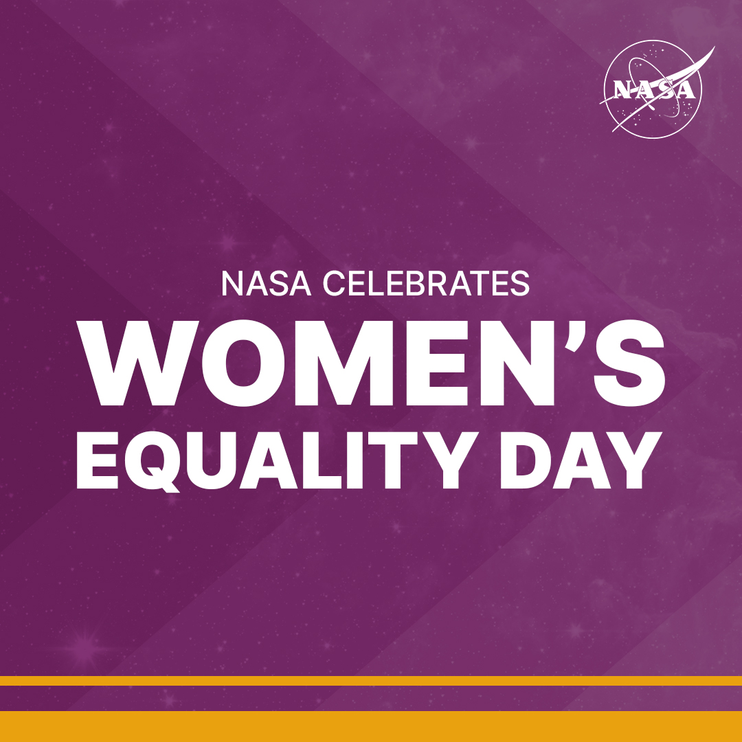 Celebrate #WomensEqualityDay with us by learning more about some of the women who worked tirelessly for women’s rights at NASA – and inspired others to do the same here and elsewhere.