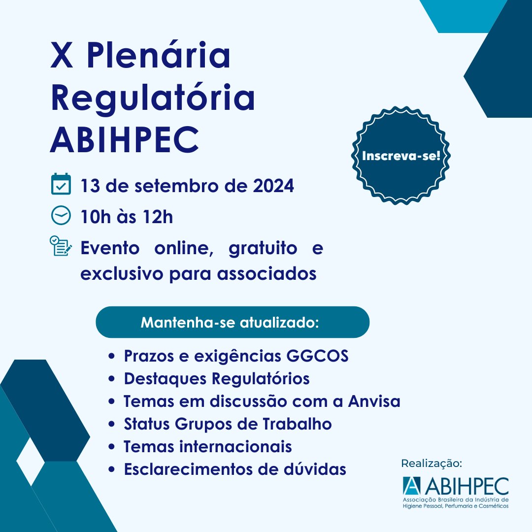 abihpec_oficial's tweet image. A X Plenária Regulatória, exclusiva para empresas associadas ABIHPEC/SIPATESP, abordará temas regulatórios essenciais do setor HPPC, no próximo dia 13/09, às 10h. Inscrições abertas!
us02web.zoom.us/webinar/regist… 

#ABIHPEC @anvisa_oficial #HPPC
