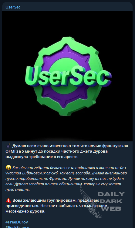 DailyDarkWeb's tweet photo. #France 🇫🇷 - UserSec has announced that the group will target France following the arrest of Pavel Durov, the founder and CEO of Telegram, in the country.

The group is calling on all interested parties to join, emphasizing that they are using Durov's messaging platform.

UserSec, together with Cyber Army of Russia, allegedly carried out #DDoS attacks on French websites:

- National Court of France
- Paris Tribunal

#DarkWeb #cyberattack #telegram